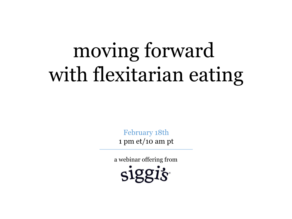 Moving Forward with Flexitarian Eating