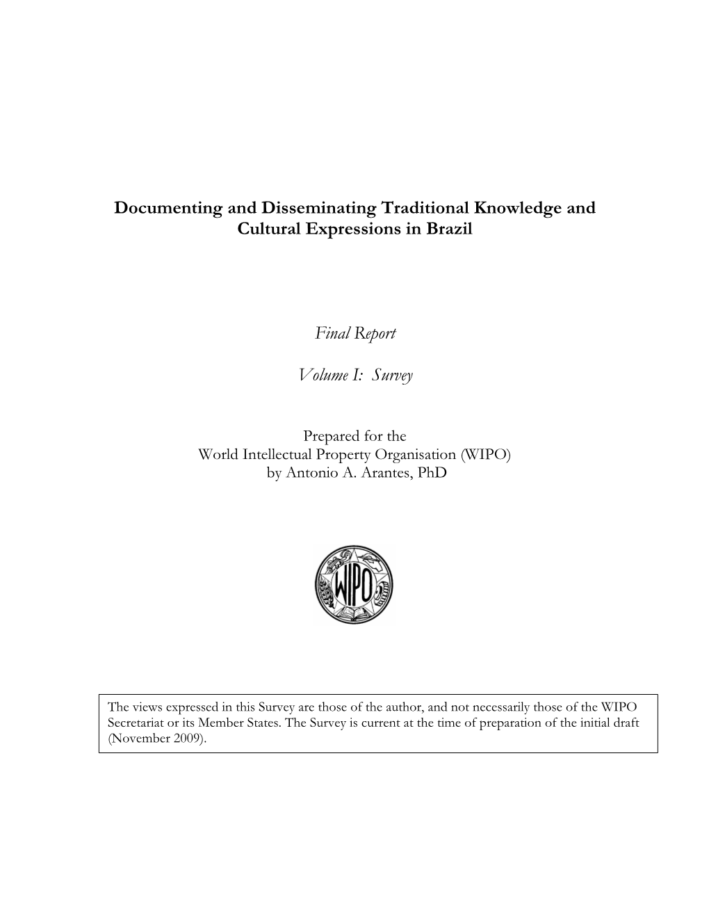 Documenting and Disseminating Traditional Knowledge and Cultural Expressions in Brazil