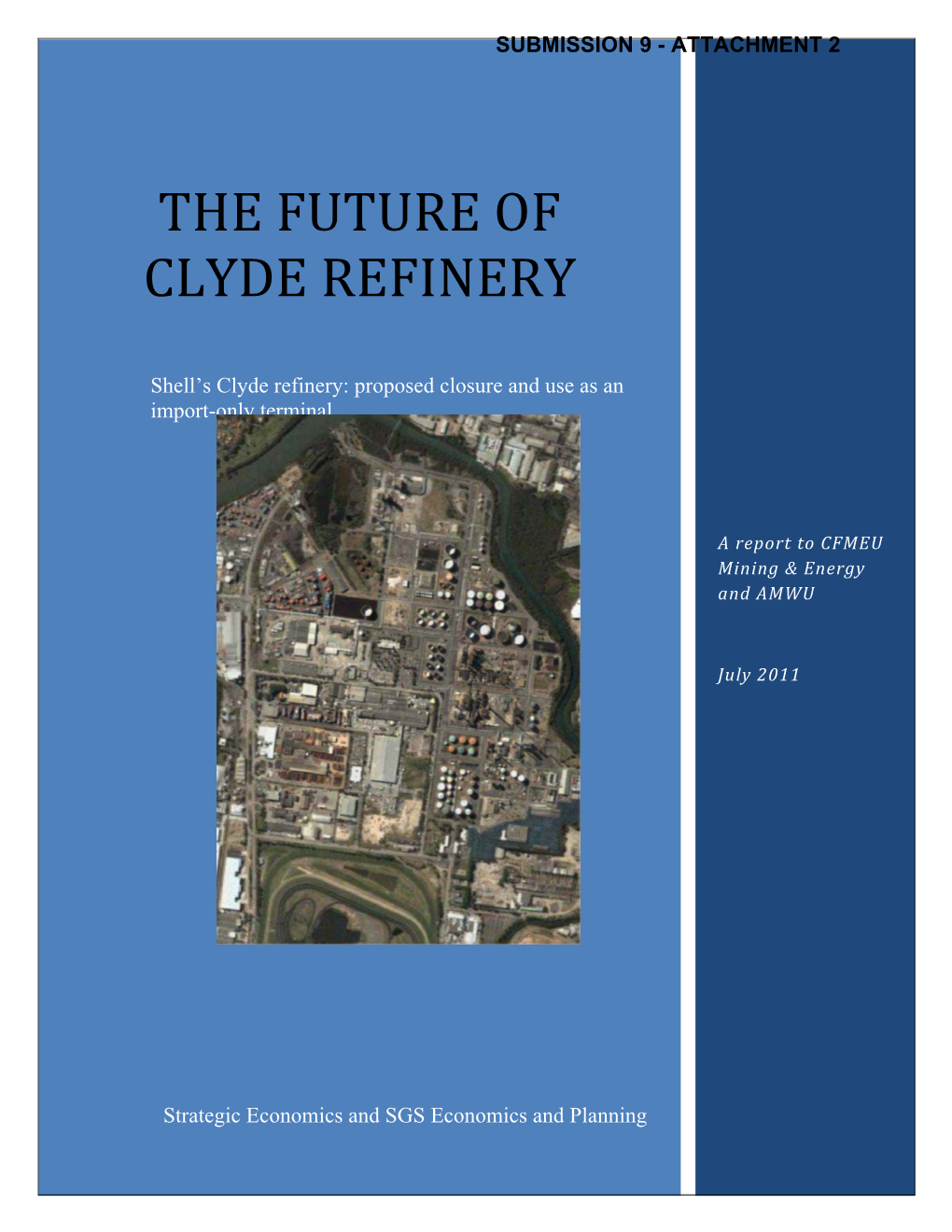 The$Future$Of$ Clyde$Refinery$