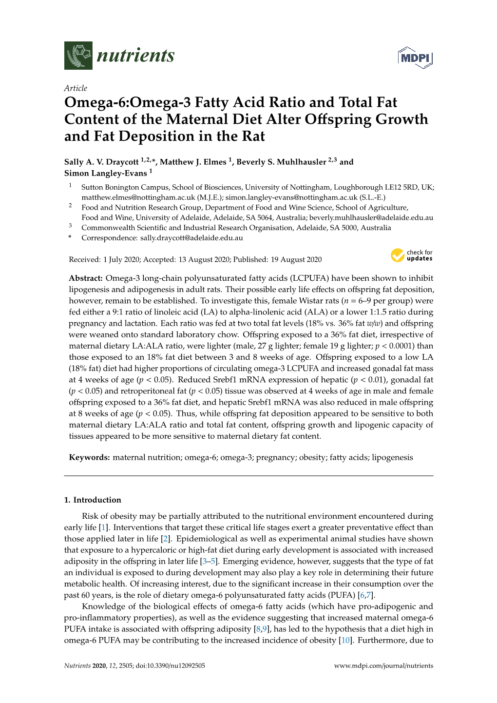 Omega-6:Omega-3 Fatty Acid Ratio and Total Fat Content of the Maternal Diet Alter Oﬀspring Growth and Fat Deposition in the Rat