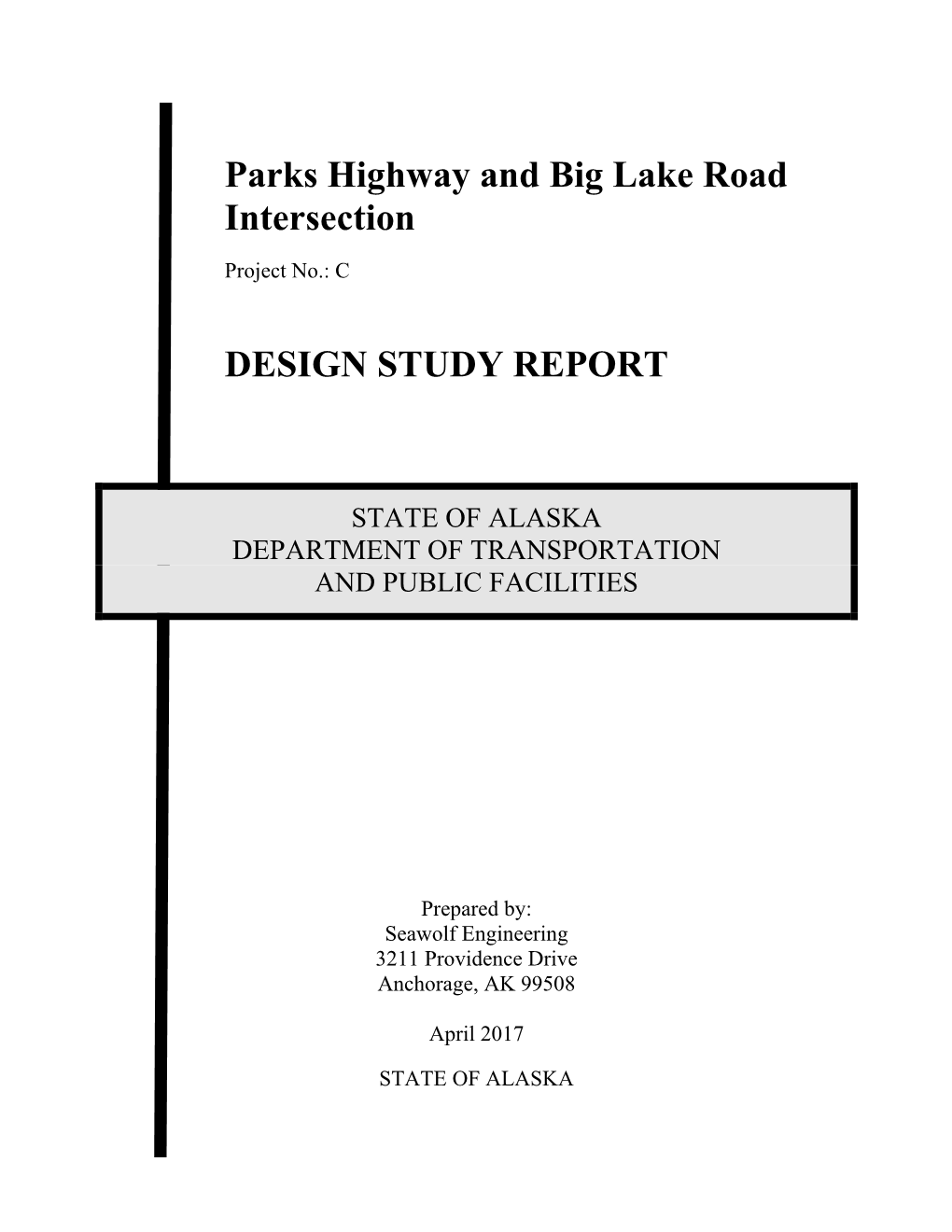 2017-Parks Highway and Big Lake Road Intersection Reconstruction