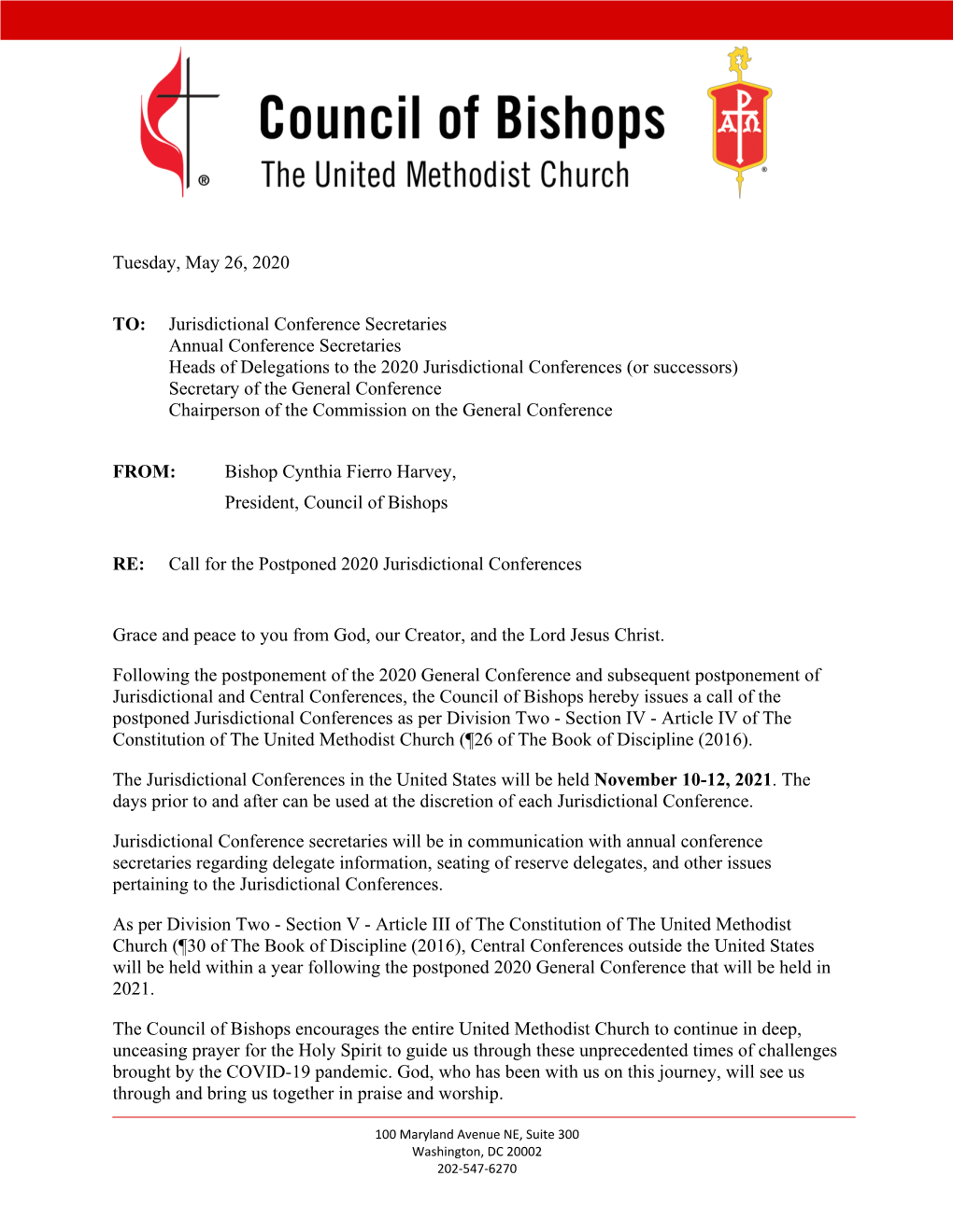 Tuesday, May 26, 2020 TO: Jurisdictional Conference Secretaries Annual Conference Secretaries Heads of Delegations to the 2020 J