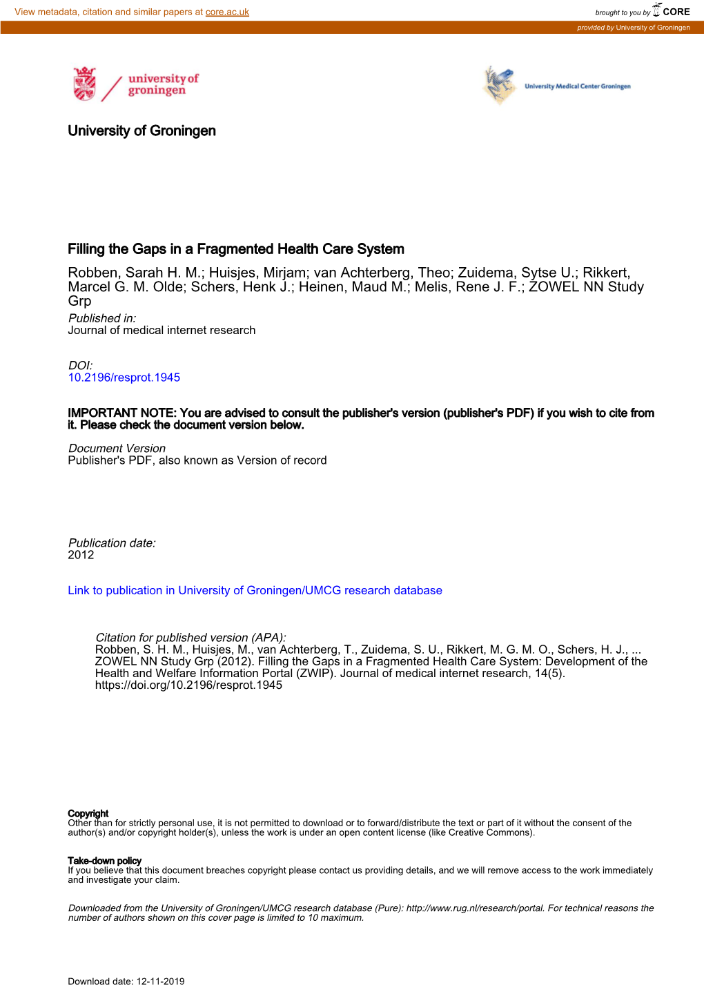 University of Groningen Filling the Gaps in a Fragmented