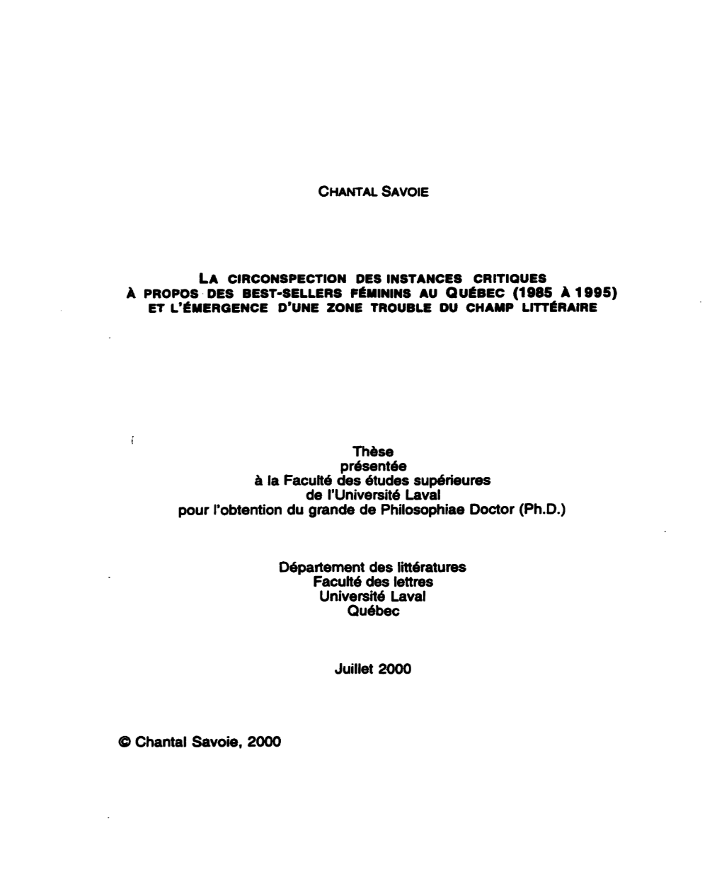 These Prése1nt6e B La Faculte Des Btudes Supérieures De I'universit6 Laval Pour L'obtention Du Grande De Philosophiae Doctor (Ph.D.)