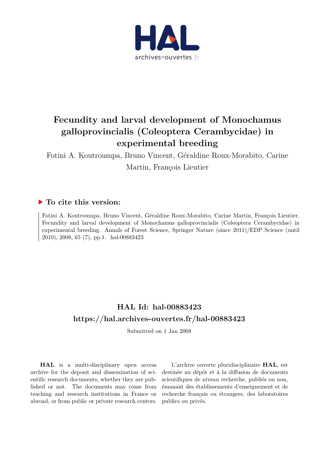 Fecundity and Larval Development of Monochamus Galloprovincialis (Coleoptera Cerambycidae) in Experimental Breeding Fotini A