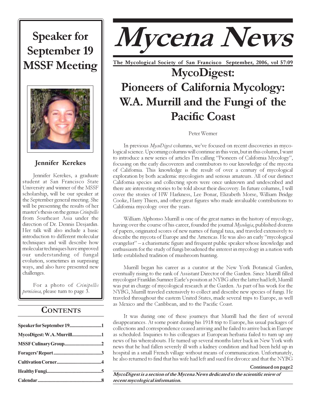 Mycena News MSSF Meeting the Mycological Society of San Francisco September, 2006, Vol 57:09 Mycodigest: Pioneers of California Mycology: W.A