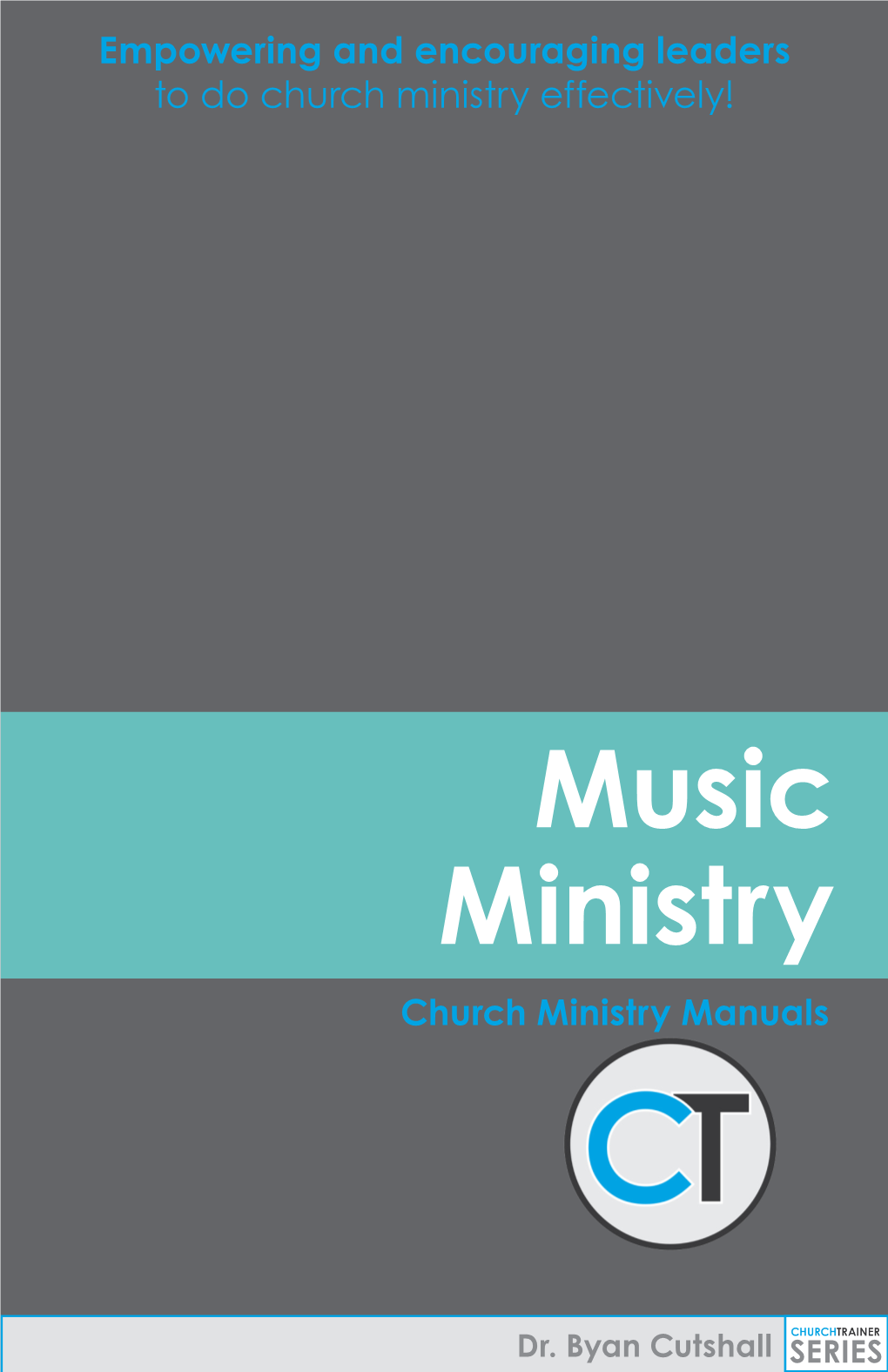 Music Ministry Church Ministry Manuals