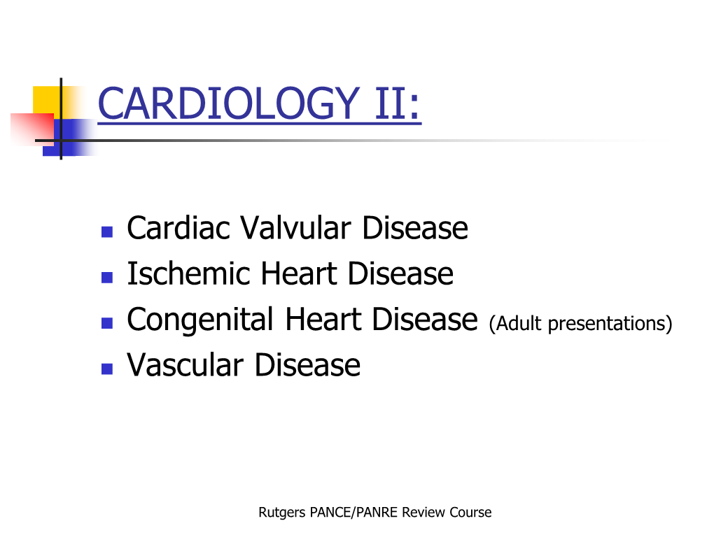 Cardiac Valvular Disease