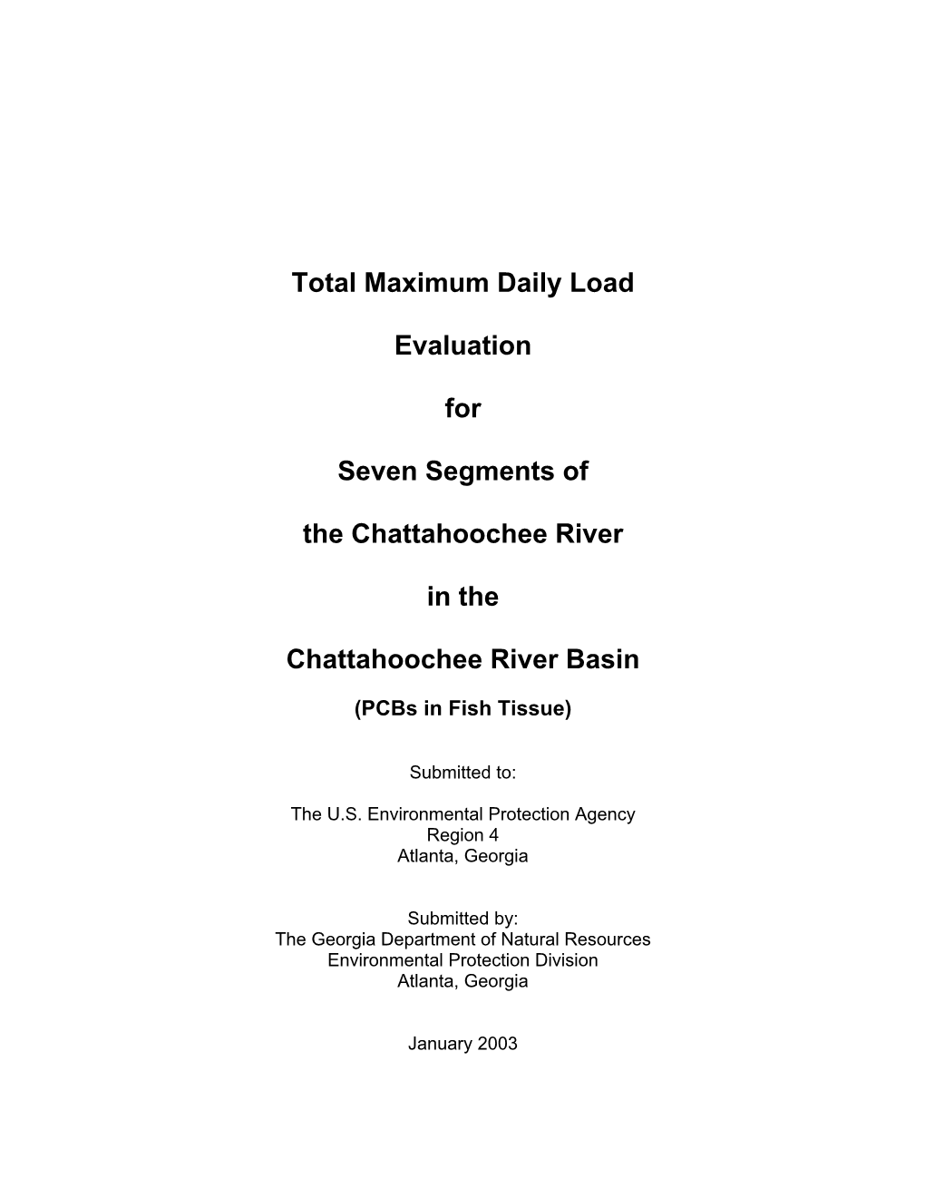 Total Maximum Daily Load Evaluation for Seven Segments of The