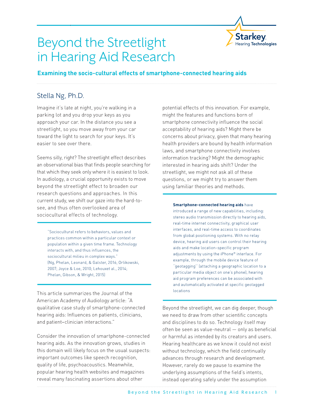 Beyond the Streetlight in Hearing Aid Research