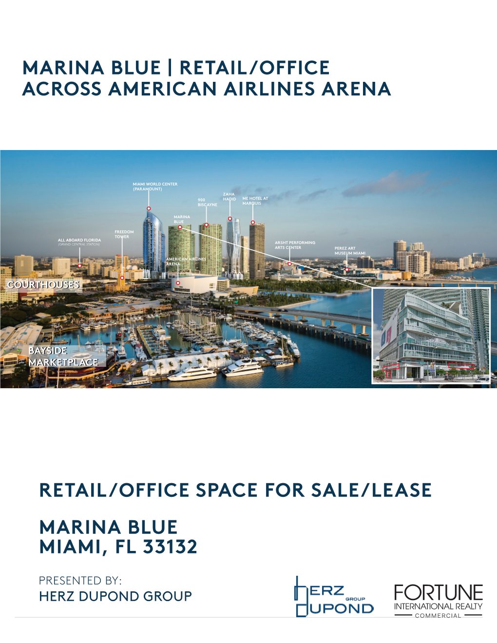 Marina Blue Miami, Fl 33132 Retail/Office Space
