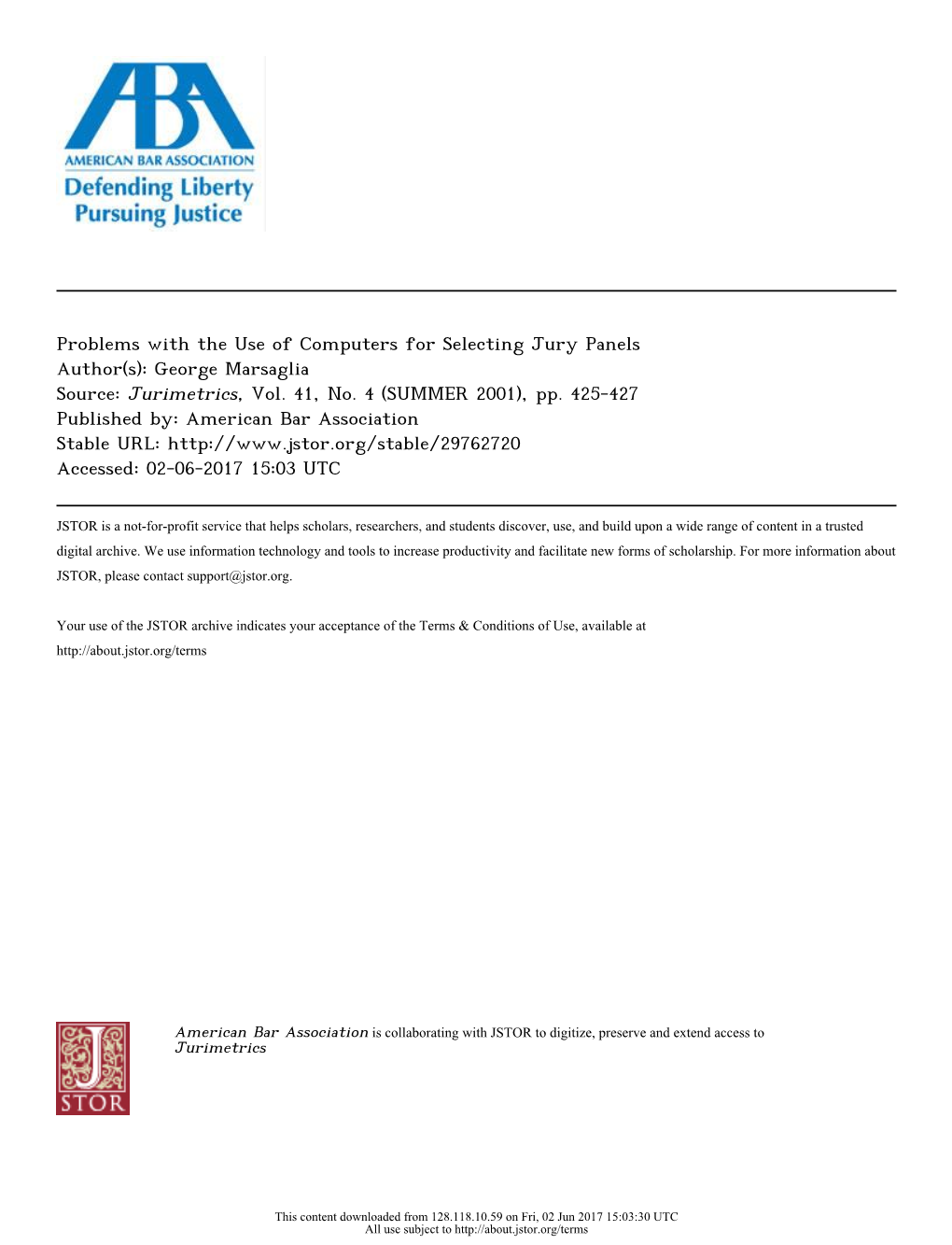 Problems with the Use of Computers for Selecting Jury Panels Author(S): George Marsaglia Source: Jurimetrics, Vol