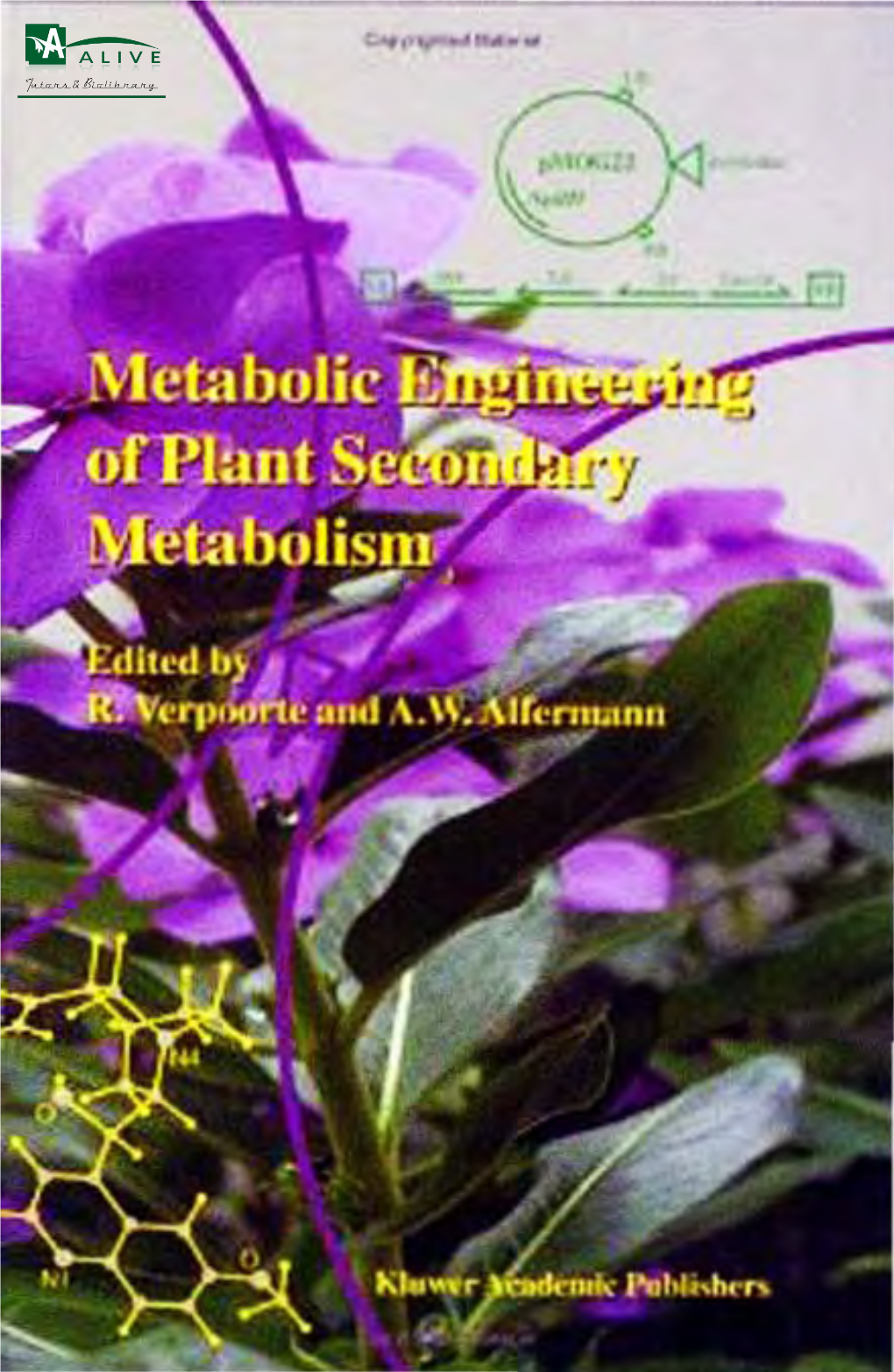 Metabolic Engineering of Plant Secondary Metabolism