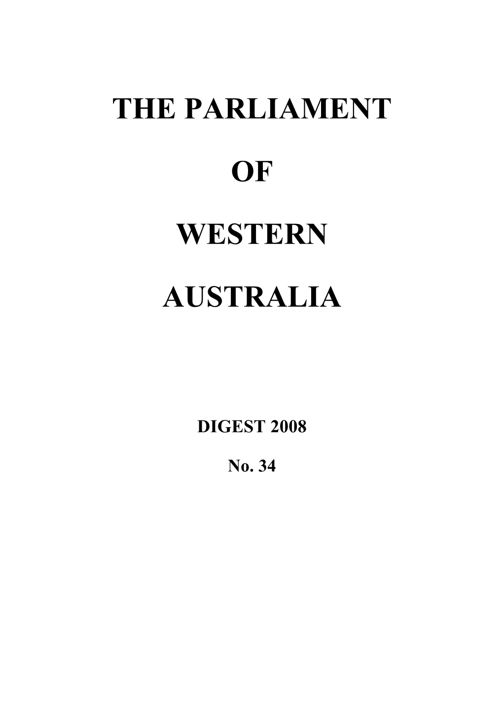 The Parliament of Western Australia Digest 2008 First