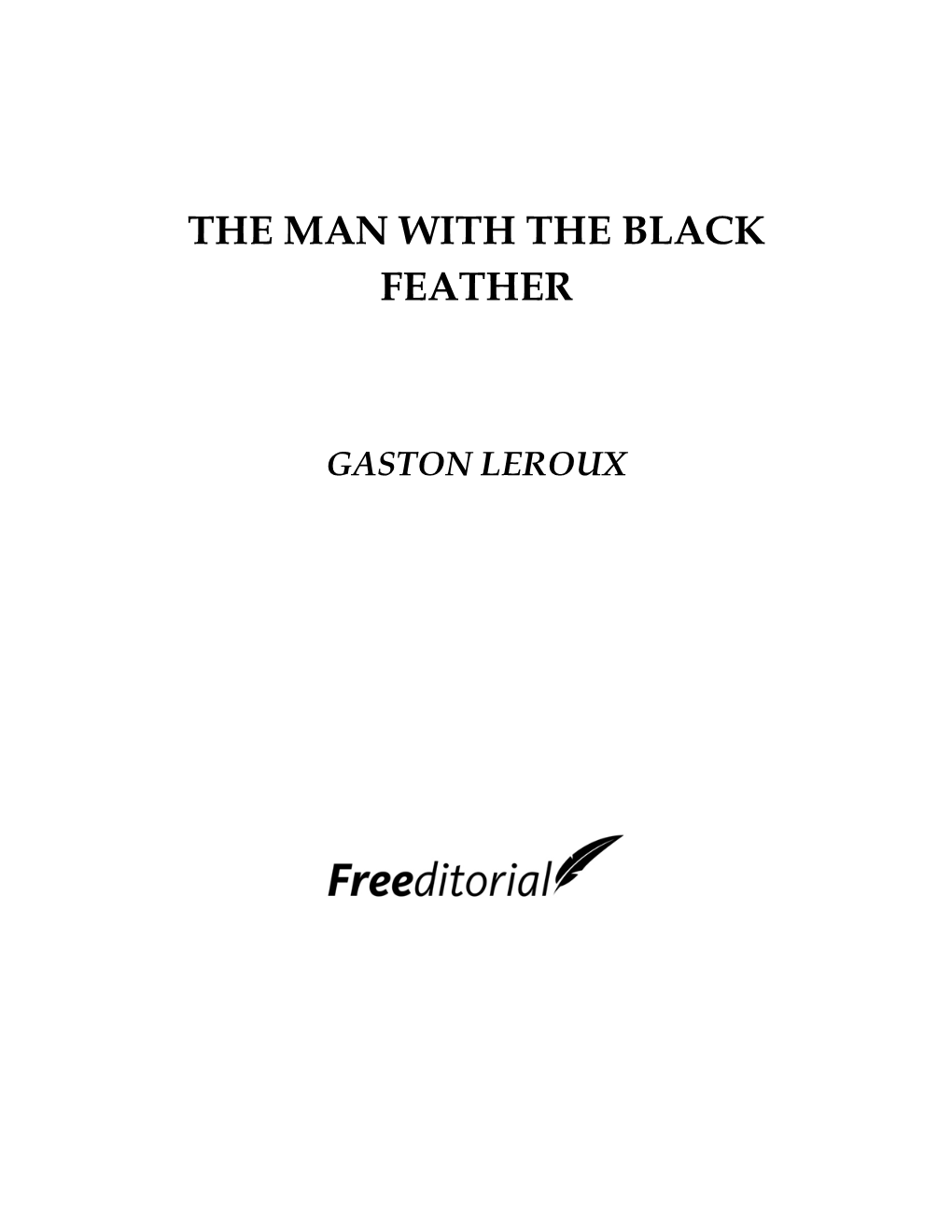 The Man with the Black Feather