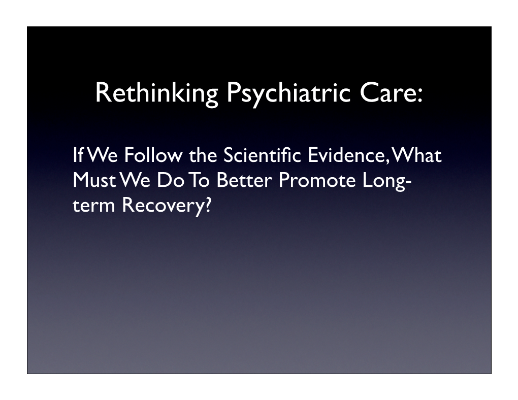 Rethinking Psychiatric Care(2)
