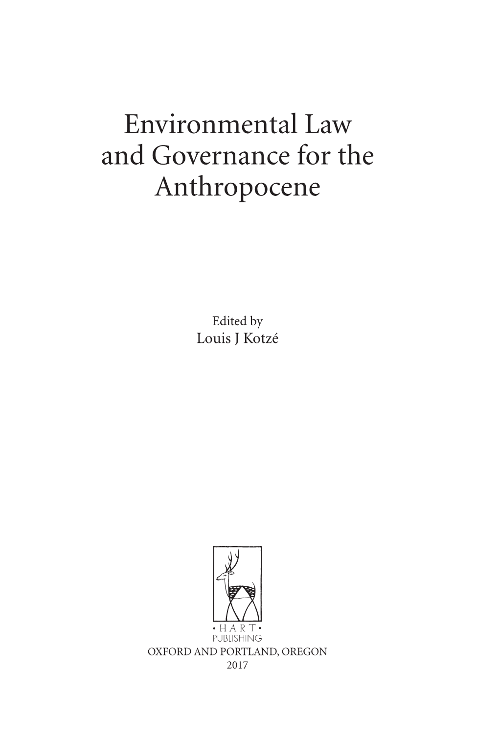 Environmental Law and Governance for the Anthropocene