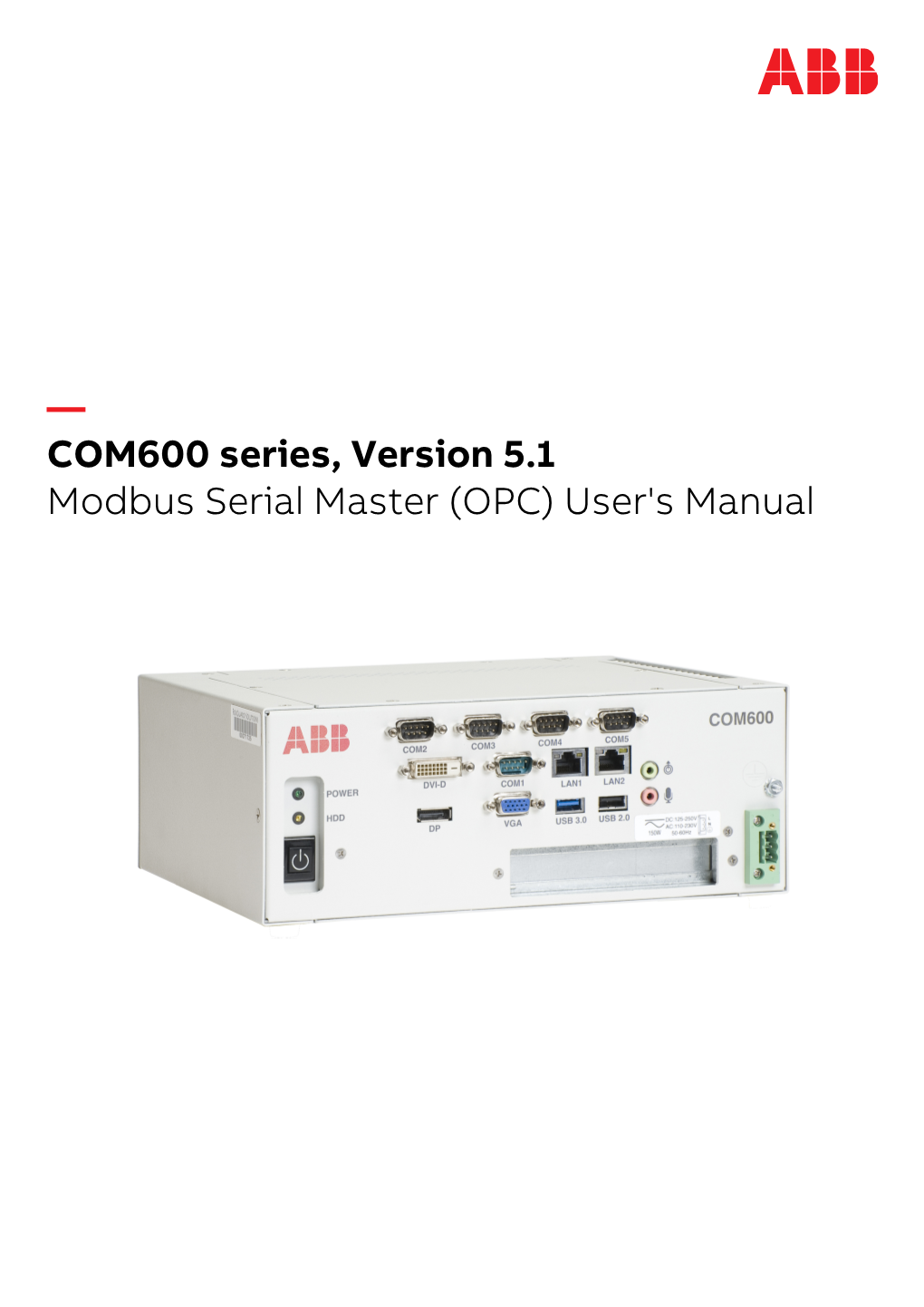COM600 Series, Version 5.1 Modbus Serial Master (OPC) User's Manual