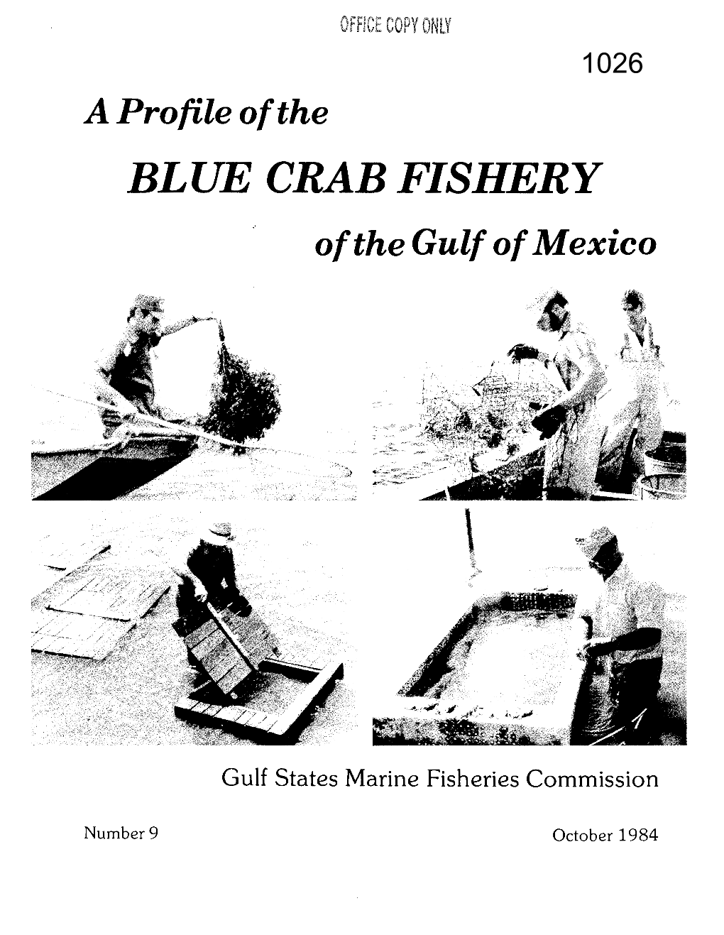 A Profile of the Blue Crab Fishery of the Gulf of Mexico 1984