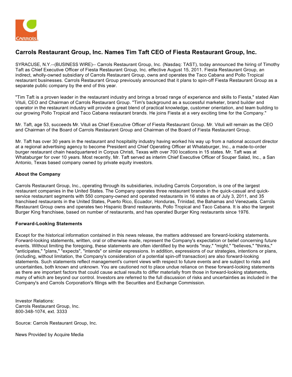 Carrols Restaurant Group, Inc. Names Tim Taft CEO of Fiesta Restaurant Group, Inc