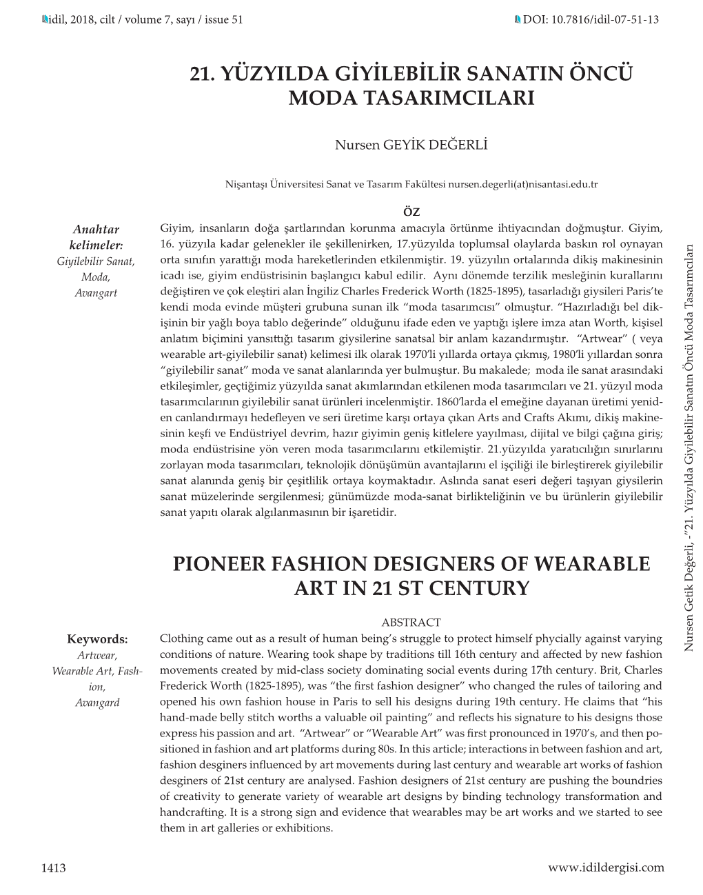 21. Yüzyilda Giyilebilir Sanatin Öncü Moda Tasarimcilari