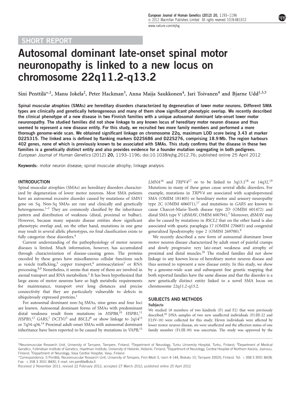 Autosomal Dominant Late-Onset Spinal Motor Neuronopathy Is Linked to a New Locus on Chromosome 22Q11.2-Q13.2