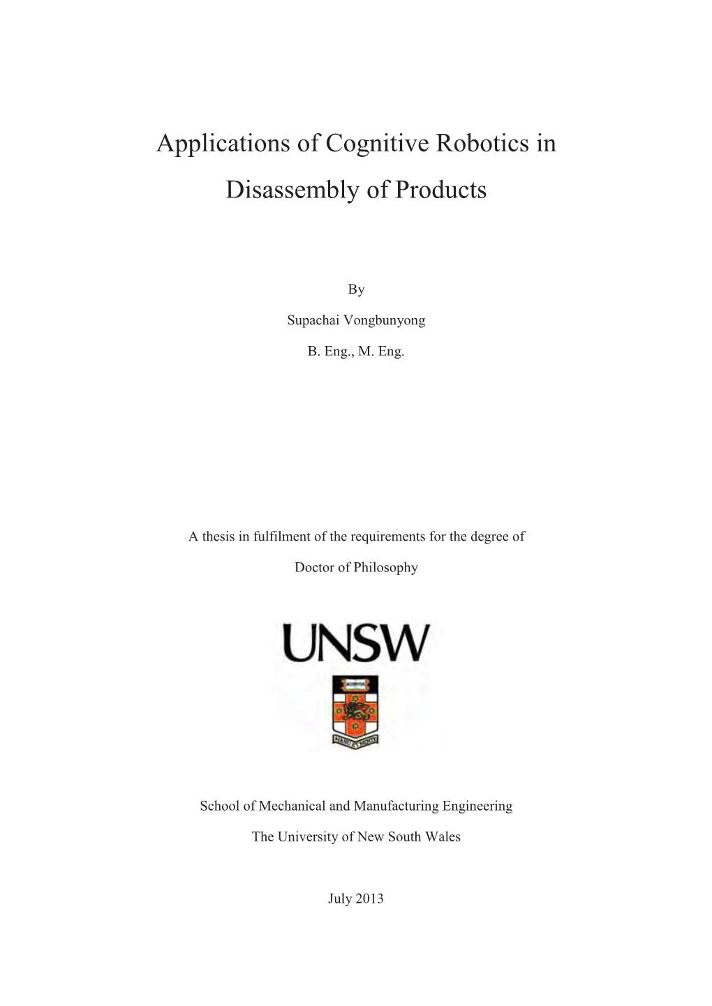 Applications of Cognitive Robotics in Disassembly of Products