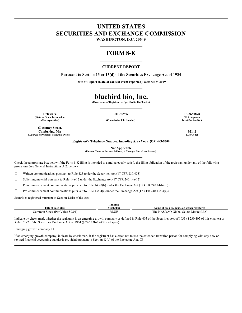 Bluebird Bio, Inc. (Exact Name of Registrant As Specified in Its Charter)