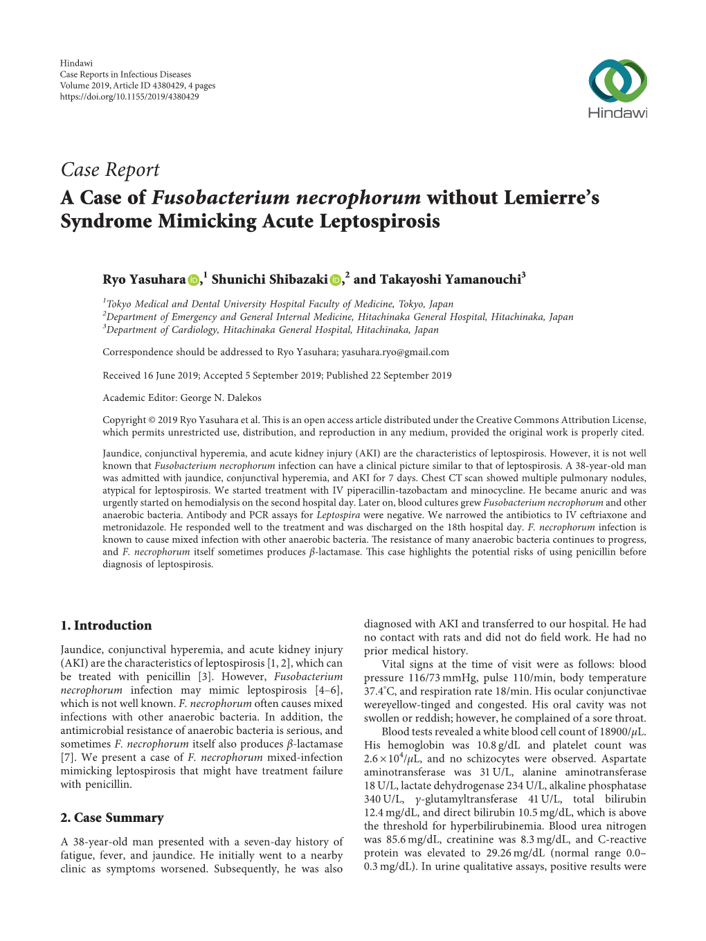 Case Report a Case of Fusobacterium Necrophorum Without Lemierre's