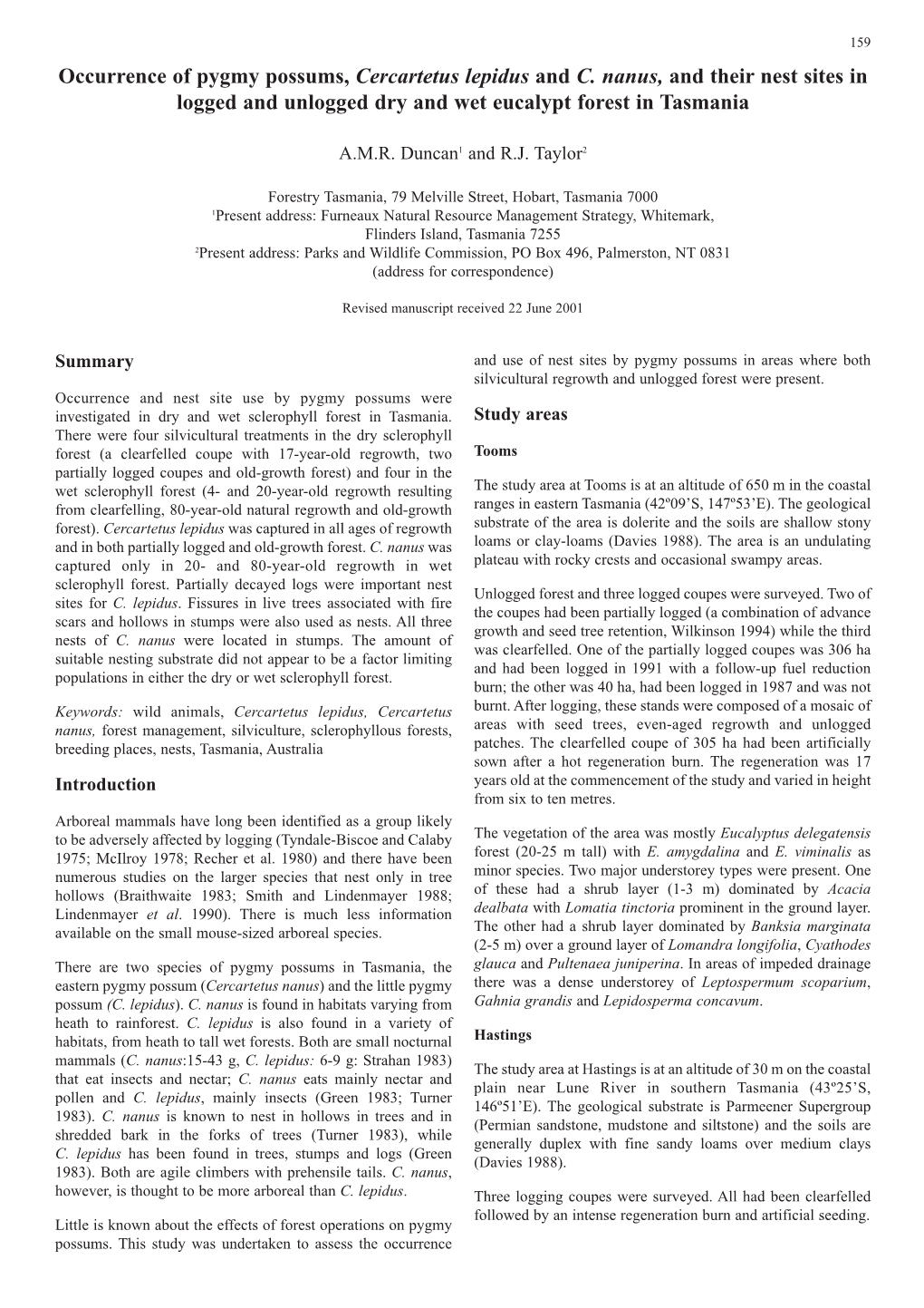 Occurrence of Pygmy Possums, Cercartetus Lepidus and C. Nanus, and Their Nest Sites in Logged and Unlogged Dry and Wet Eucalypt Forest in Tasmania