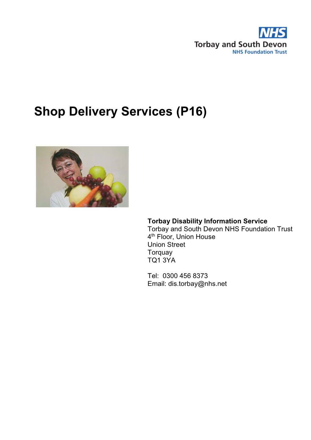 Shop Delivery Services (P16)