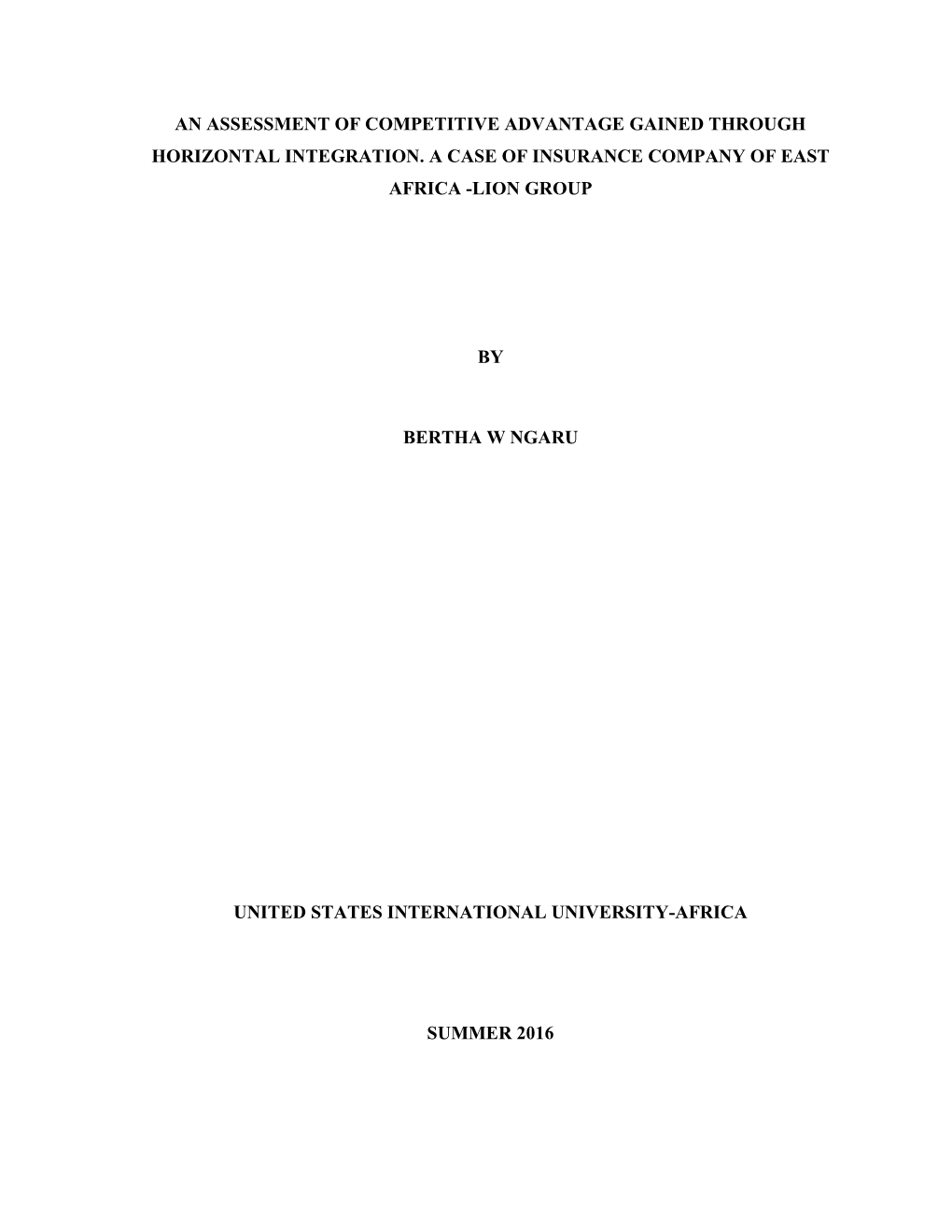 An Assessment of Competitive Advantage Gained Through Horizontal Integration. a Case of Insurance Company of East Africa -Lion Group