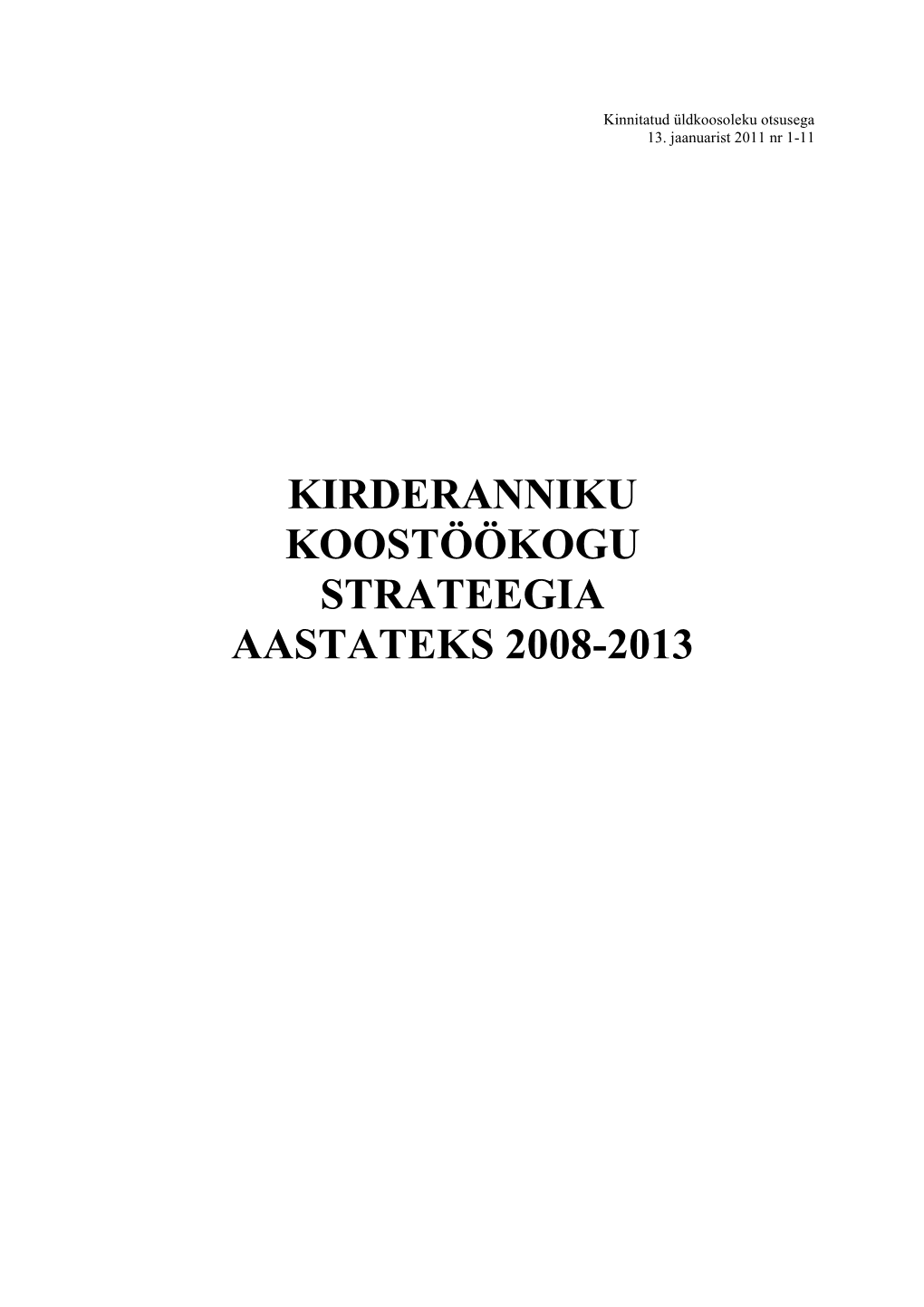 Kirderanniku Koostöökogu Strateegia Aastateks 2008-2013