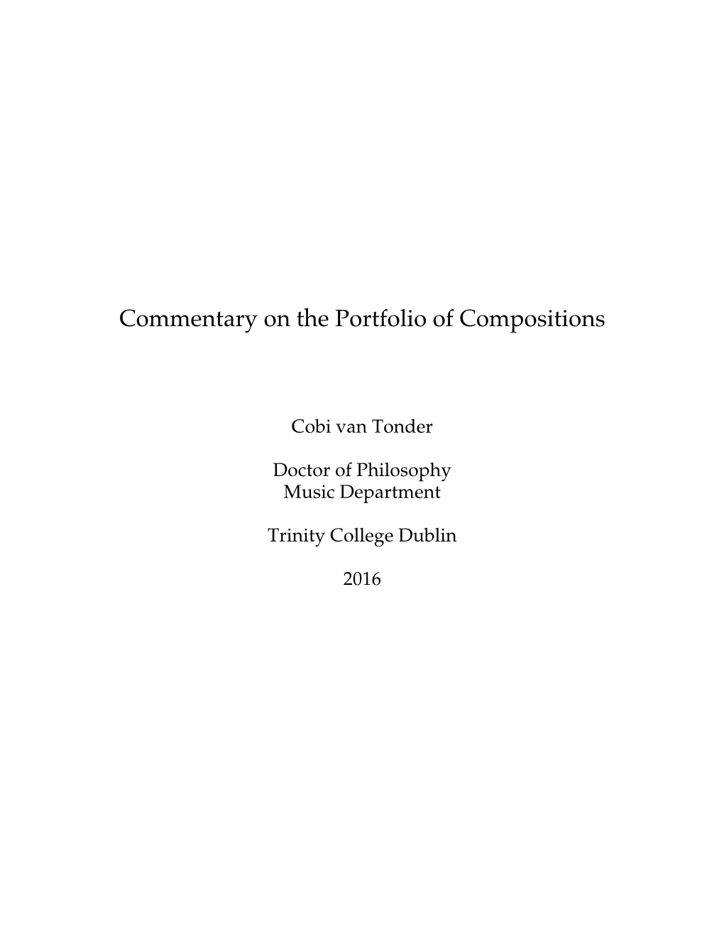 Commentary on the Portfolio of Compositions