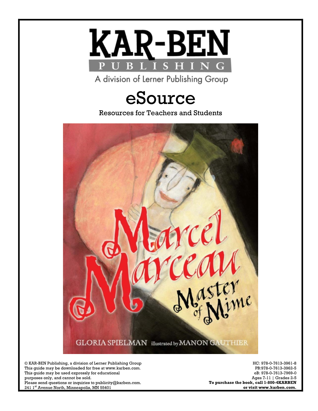 Marcel Marceau, This Book Shows How a Person's Dreams and Bravery Can Be Used for the Greater Good of Humanity During a Time Overrun by Fear