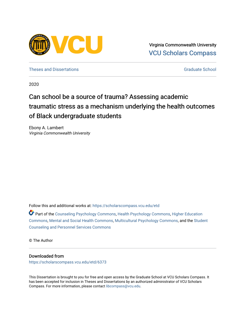 Can School Be a Source of Trauma? Assessing Academic Traumatic Stress As a Mechanism Underlying the Health Outcomes of Black Undergraduate Students