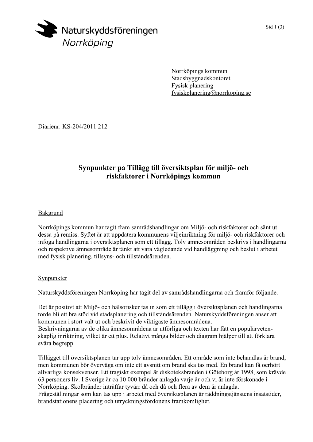 Norrköpings Kommun Stadsbyggnadskontoret Fysisk Planering Fysiskplanering@Norrkoping.Se