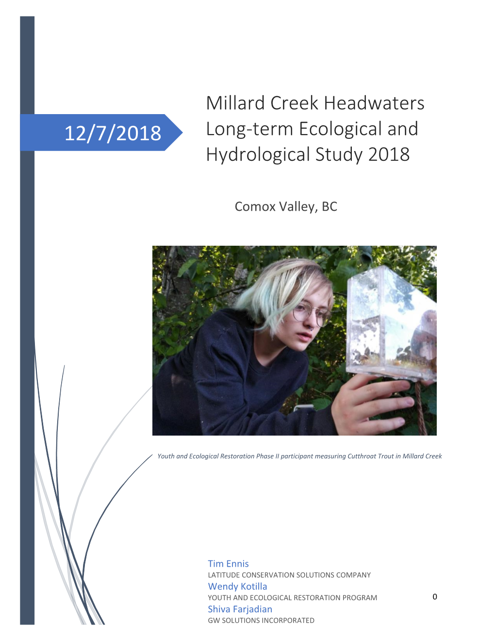 Millard Creek Headwaters Long-Term Ecological and Hydrological Study