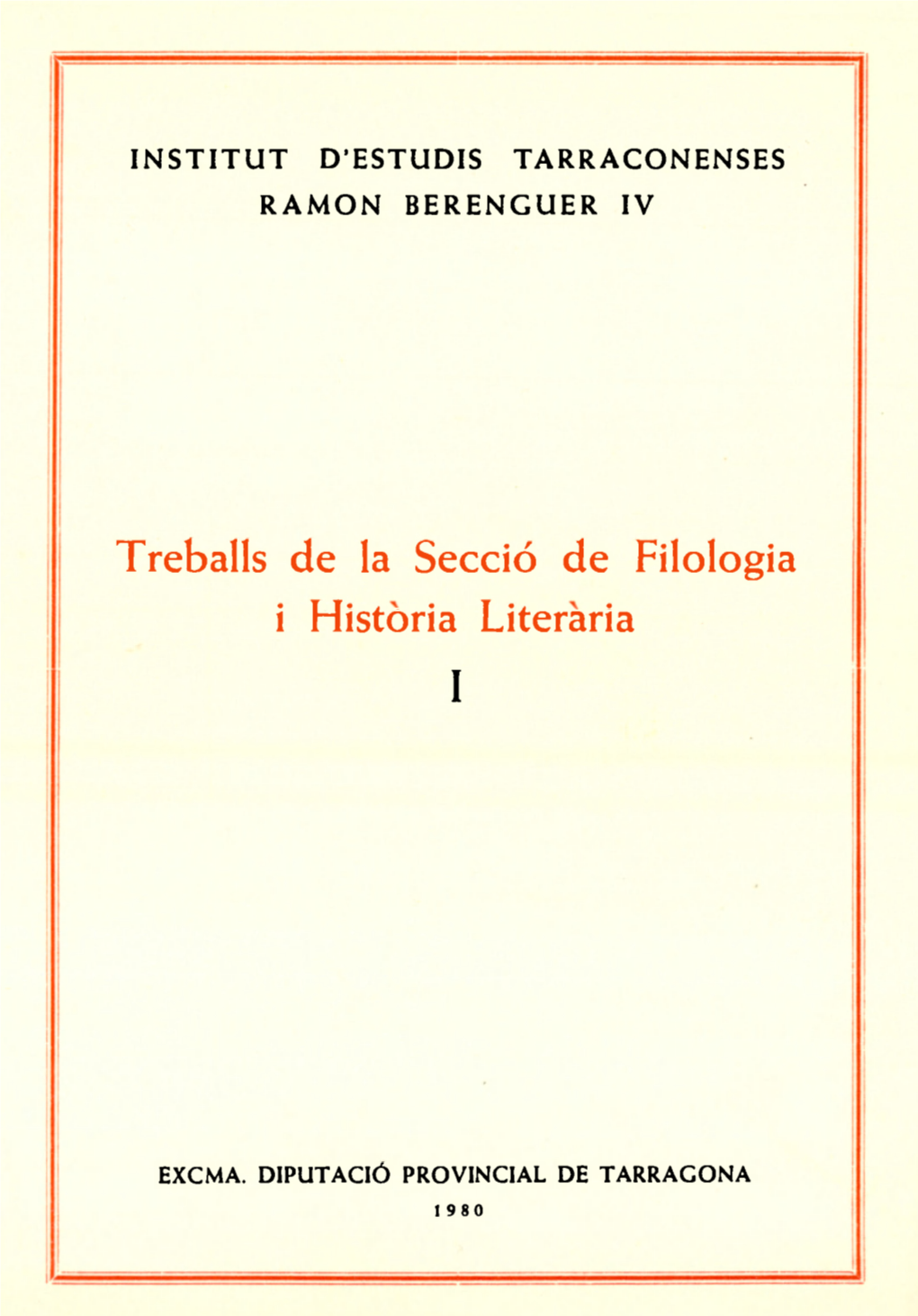 Treballs De La Secció De Filologia I Historia Literaria I