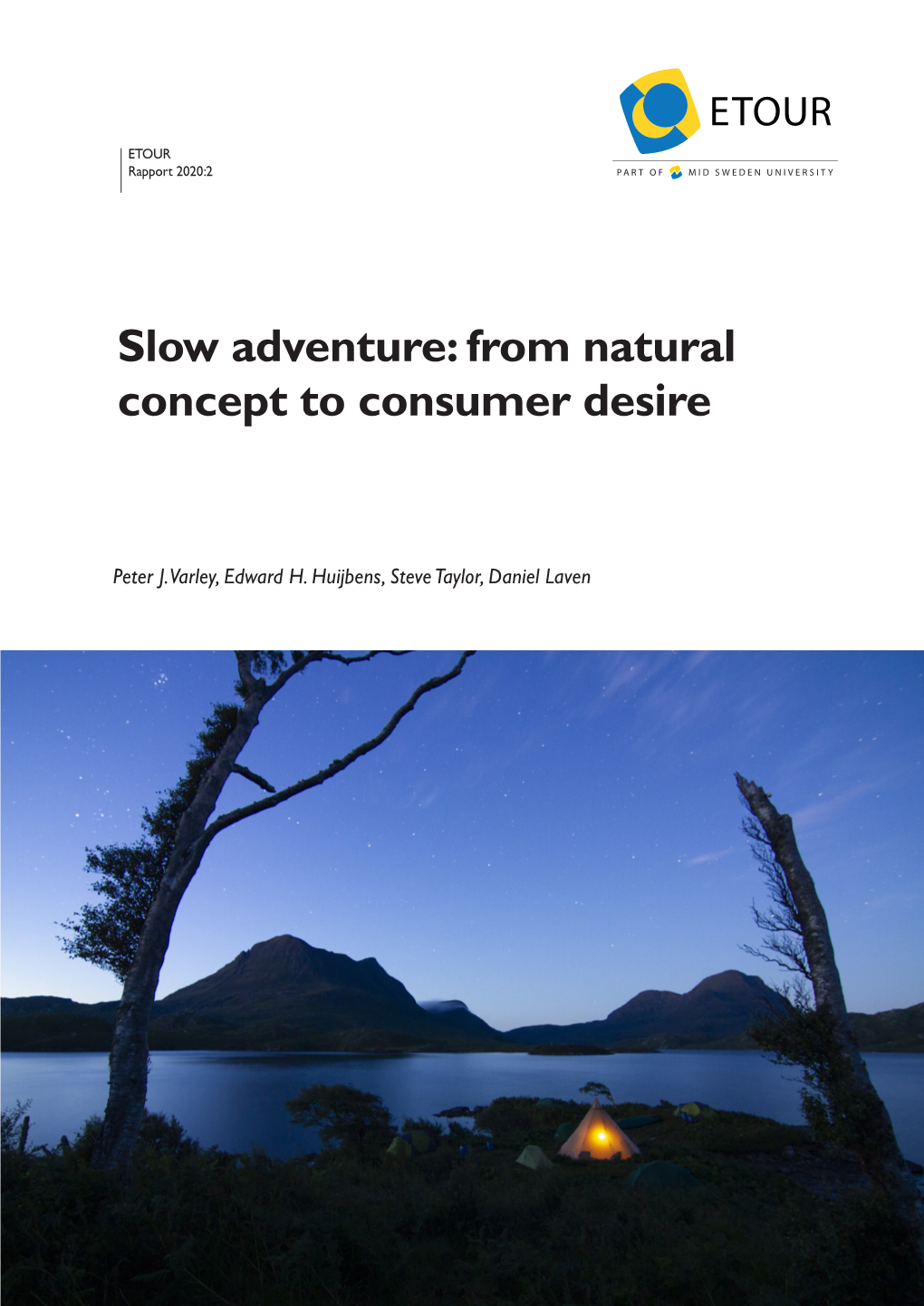 Slow Adventure: from Natural Concept to Consumer Desire