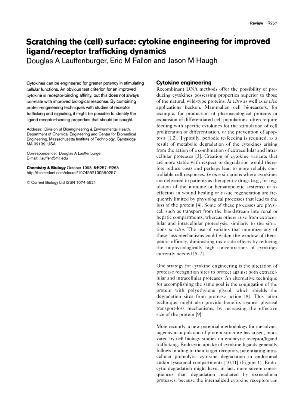 Cytokine Engineering for Improved Ligand/Receptor Traff Ming Dynamics Douglas a Lauffenburger, Eric M Fallon and Jason M Haugh