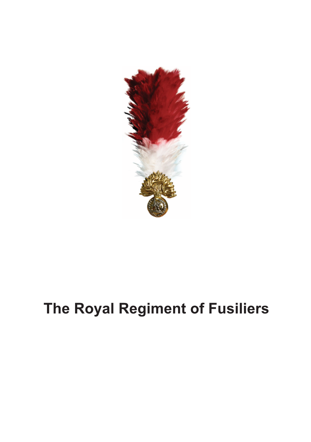 The Royal Regiment of Fusiliers