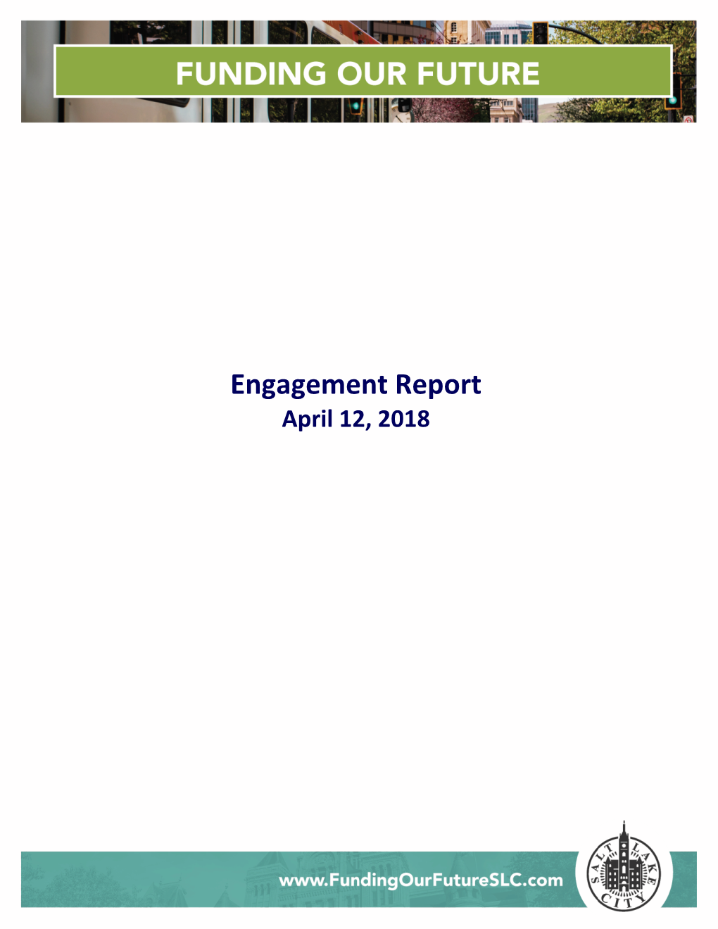 Engagement Report April 12, 2018 Table of Contents