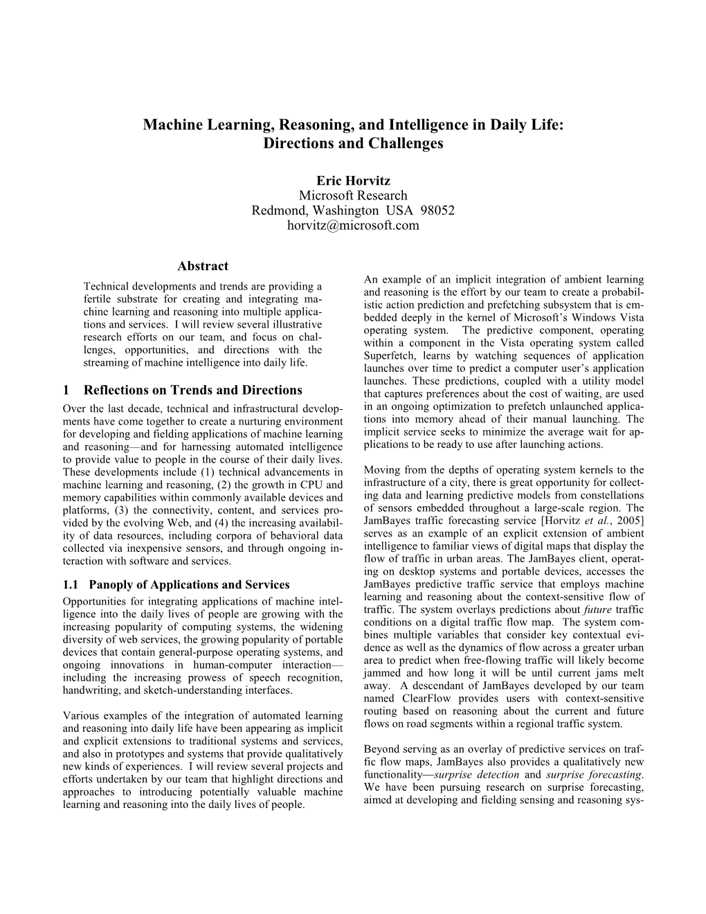 Machine Learning, Reasoning, and Intelligence in Daily Life: Directions and Challenges