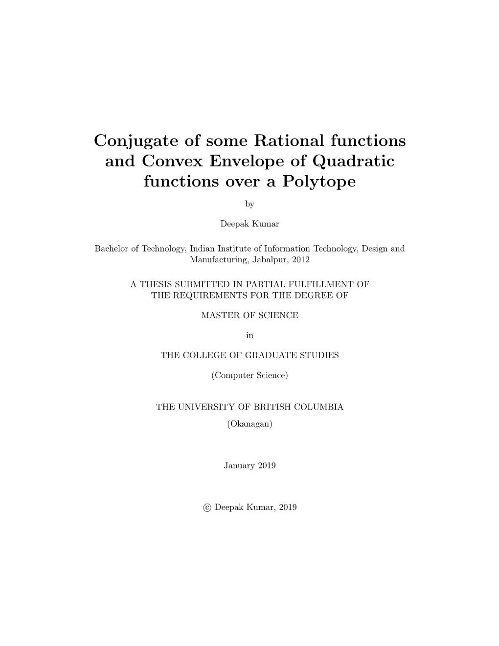 Conjugate of Some Rational Functions and Convex Envelope of Quadratic Functions Over a Polytope