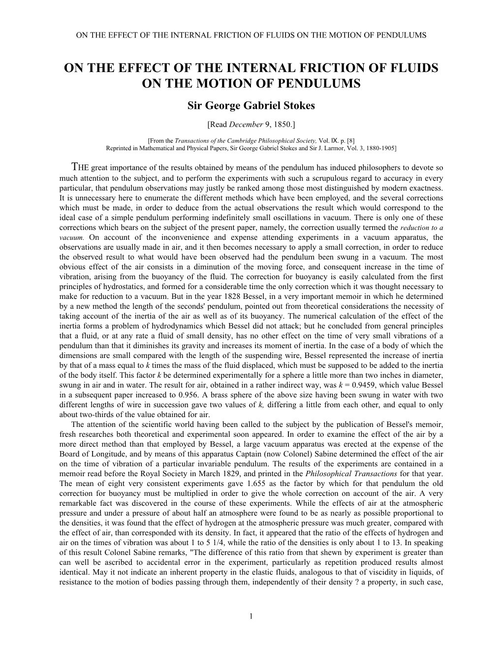 On the Effect of the Internal Friction of Fluids on the Motion of Pendulums