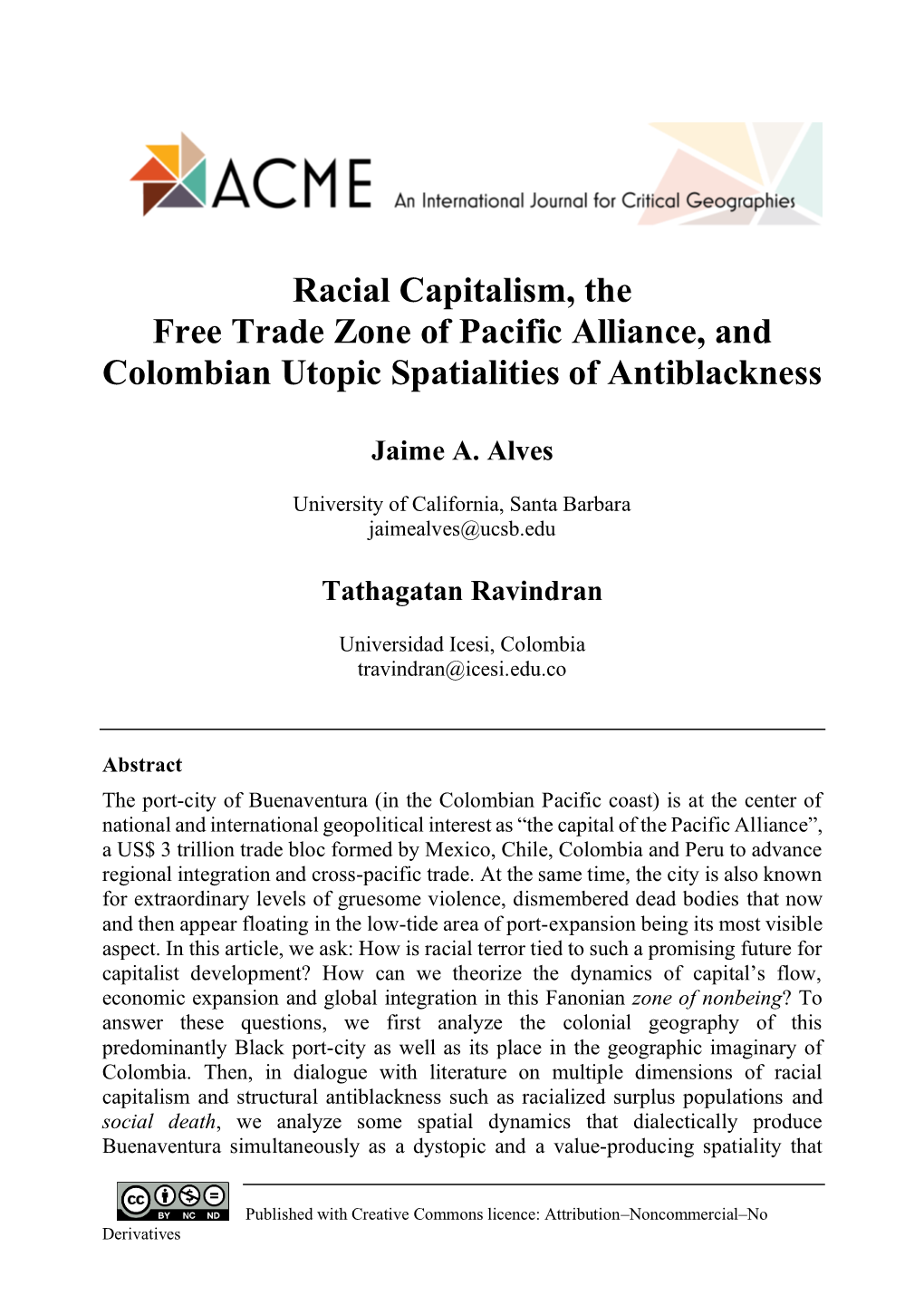 Racial Capitalism, the Free Trade Zone of Pacific Alliance, and Colombian Utopic Spatialities of Antiblackness