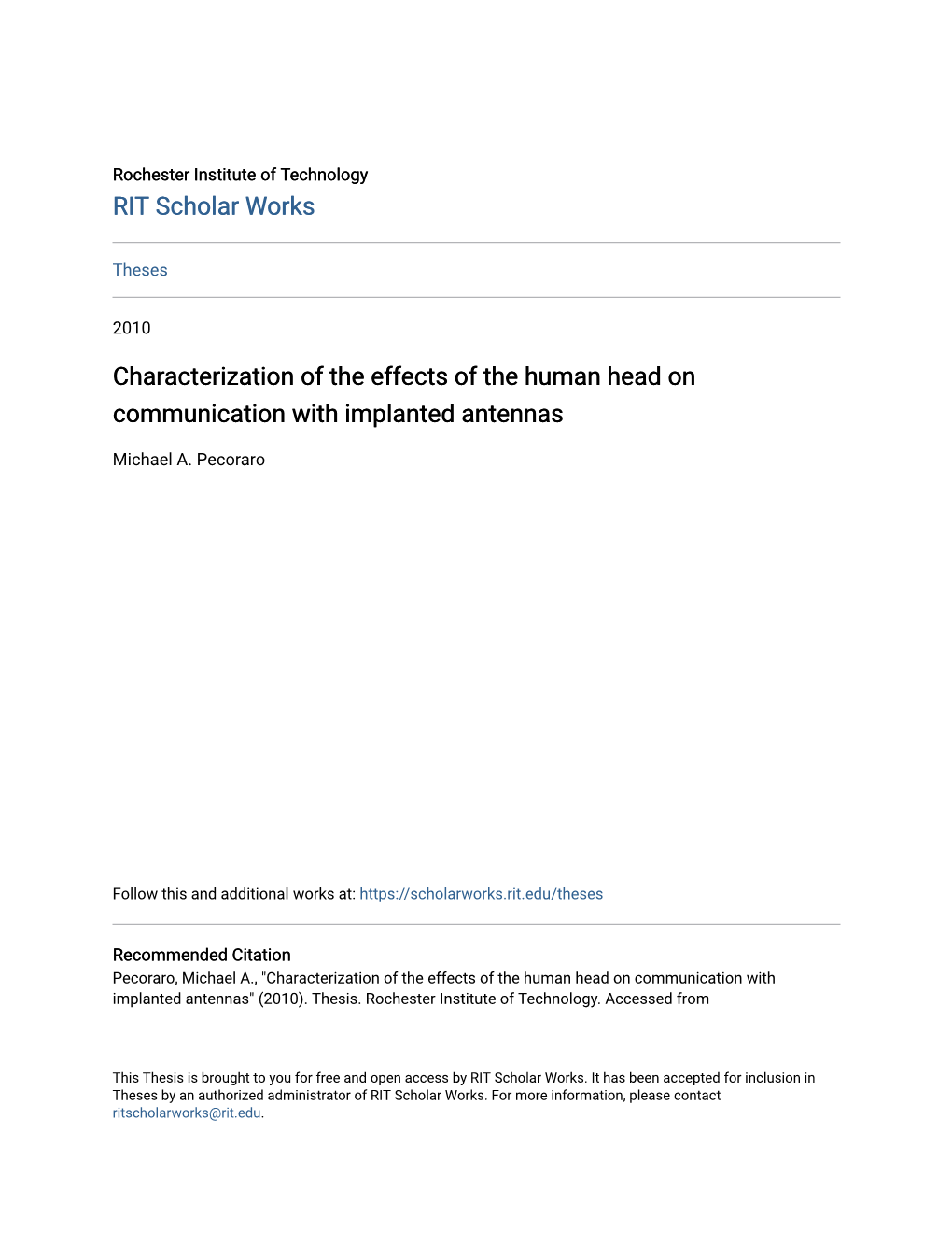 Characterization of the Effects of the Human Head on Communication with Implanted Antennas