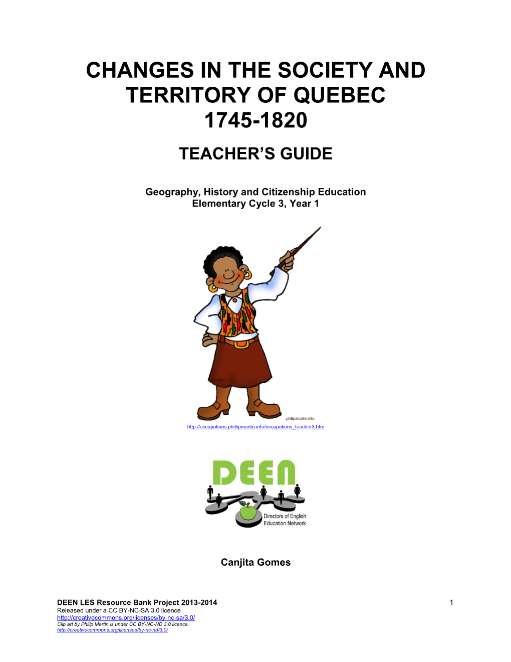 Changes in the Society and Territory of Quebec 1745-1820