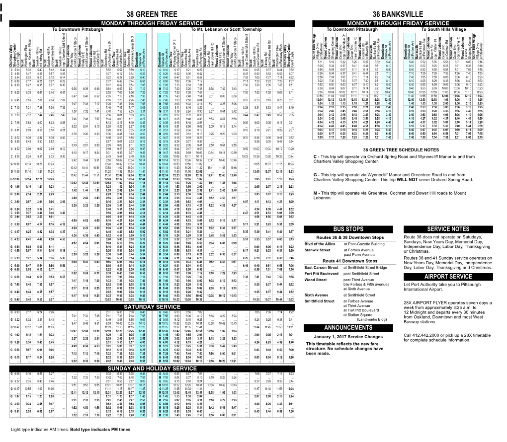 38 GREEN TREE 36 BANKSVILLE MONDAY THROUGH FRIDAY SERVICE MONDAY THROUGH FRIDAY SERVICE to Downtown Pittsburgh to Mt